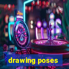 drawing poses